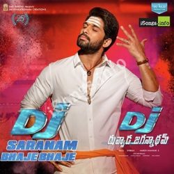 DJ Saranam Bhaje Bhaje Mp3 Song | DJ – Duvvada Jagannadham songs Download Movie songs of DJ Saranam Bhaje Bhaje Mp3 Song | DJ – Duvvada Jagannadham