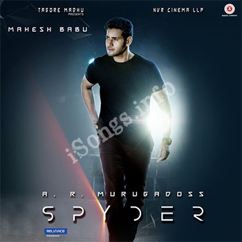 Spyder Movie Song Akkada Vunnavadu Download Naa Songs Spyder Movie Song Akkada Vunnavadu Download Naa Songs