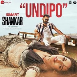 Ismart Shankar Movie Mp3 Song Undipo Free Download songs Download Movie songs of Ismart Shankar Movie Mp3 Song Undipo Free Download