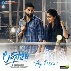 Movie songs of Ay Pilla song from love story