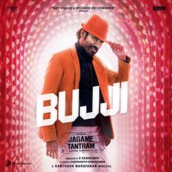 Movie songs of Bujji song from Jagame Tantram
