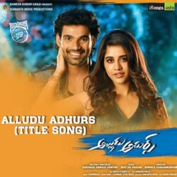 Movie songs of Alludu Adhurs Title song