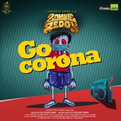 Movie songs of Go Corona from Zombie Reddy