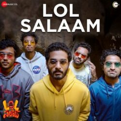 Movie songs of Lol salaam title song download