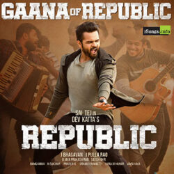 Movie songs of Sai Tej Gaana of Republic song download