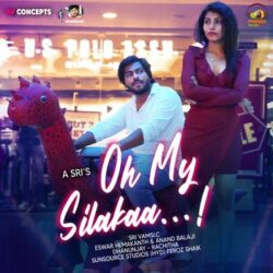 Movie songs of Oh My Silaka Song Download