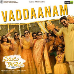 Movie songs of Vaddaanam Song Download