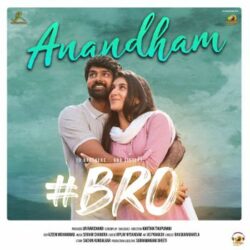 Anandham Song Download from #Bro naasongs songs Download Movie songs of Anandham Song Download from #Bro naasongs