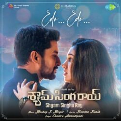 Edo Edo Song Download from Shyam Singha Roy Naasongs songs Download Movie songs of Edo Edo Song Download from Shyam Singha Roy Naasongs