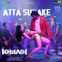 Movie songs of Atta Sudake Song Download from Khiladi 2021