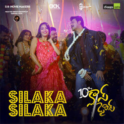 Movie songs of Silaka Silaka Song Download from 10th Class Diaries