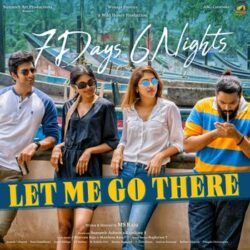 Let Me Go There Song Download from 7 Days 6 Nights songs Download Movie songs of Let Me Go There Song Download from 7 Days 6 Nights