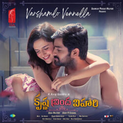 Varshamlo Vennella Song Download | Krishna Vrinda Vihari songs Download Movie songs of Varshamlo Vennella Song Download | Krishna Vrinda Vihari