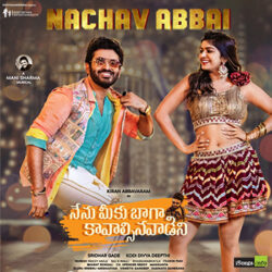 Nachav Abbai Song Download | Nenu Meeku Baaga Kavalsinavaadini songs Download Movie songs of Nachav Abbai Song Download | Nenu Meeku Baaga Kavalsinavaadini