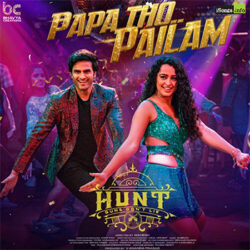 Papa Tho Pailam Song Download from Hunt Telugu 2022 songs Download Movie songs of Papa Tho Pailam Song Download from Hunt Telugu 2022