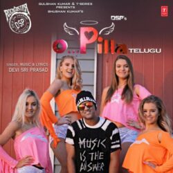 O Pilla Song Download by Rockstar DSP 2022 songs Download Movie songs of O Pilla Song Download by Rockstar DSP 2022