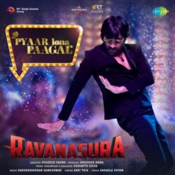 Movie songs of Pyaar Lona Paagal Download mp3 from Ravanasura Raviteja