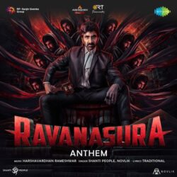 Movie songs of Ravanasura Anthem Download from Ravanasura | Raviteja
