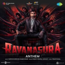 Ravanasura Anthem Download from Ravanasura | Raviteja songs Download Movie songs of Ravanasura Anthem Download from Ravanasura | Raviteja
