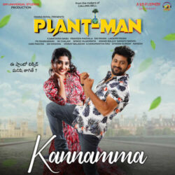 Kannamma songs download Plant Man songs Download Kannamma Telugu Movie Plant Man Song