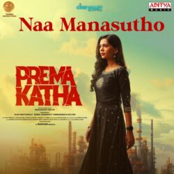 Naa Manasutho song download from Prema Katha songs Download Naa Manasutho song download Free
