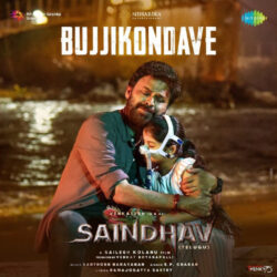 Bujjikondave song download Saindhav