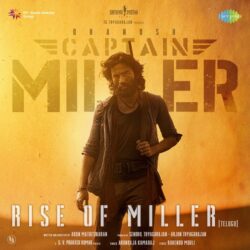 Rise of Miller song download from Captain Miller songs Download Rise of Miller Telugu song download Captain Miller