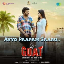 Ayyo Paapam Saaru song of GOAT